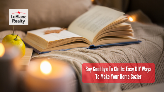 Making your home cozier is a necessity if you want to enjoy your time indoors when it's cold outside. Here's how you can do it with little investment.