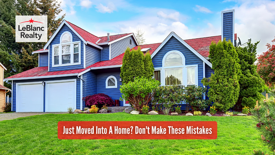 Moving into a new home is an exciting time, but you want to make sure you avoid these common mistakes.